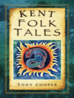 cover image of Kent Folk Tales